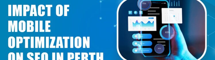 Mobile Optimization on SEO in Perth
